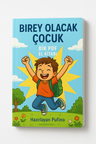 Birey Olacak Çocuk El Kitabı